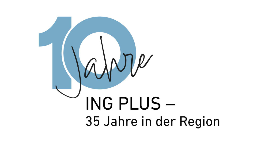 10 Jahre ING PLUS - 35 Jahre in der Region